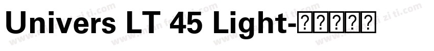 Univers LT 45 Light字体转换